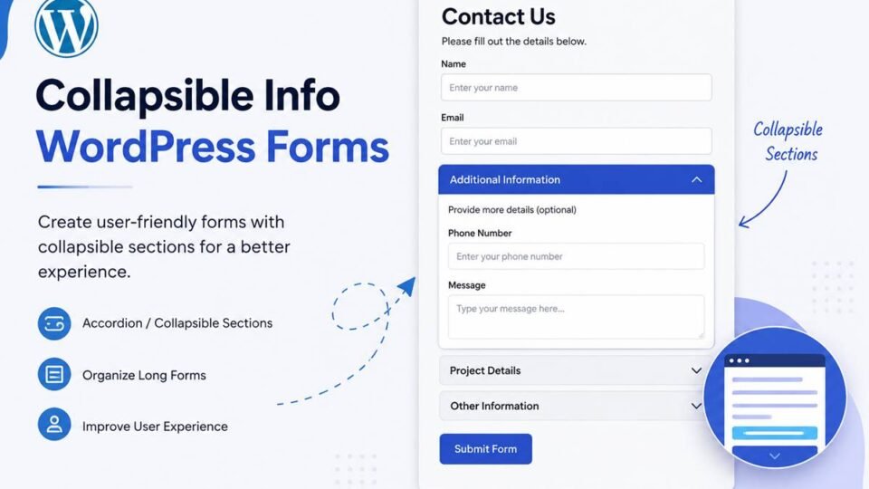 Collapsible info sections inside a WordPress contact form with expandable accordion fields